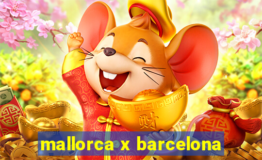 mallorca x barcelona